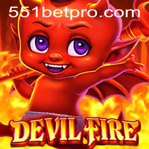 Unveiling DevilFire: A Thrilling Journey in Gaming Entertainment with 551BET