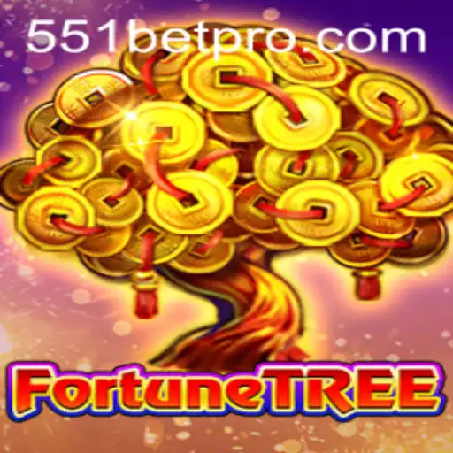 Exploring FortuneTree: The Exciting World of 551BET